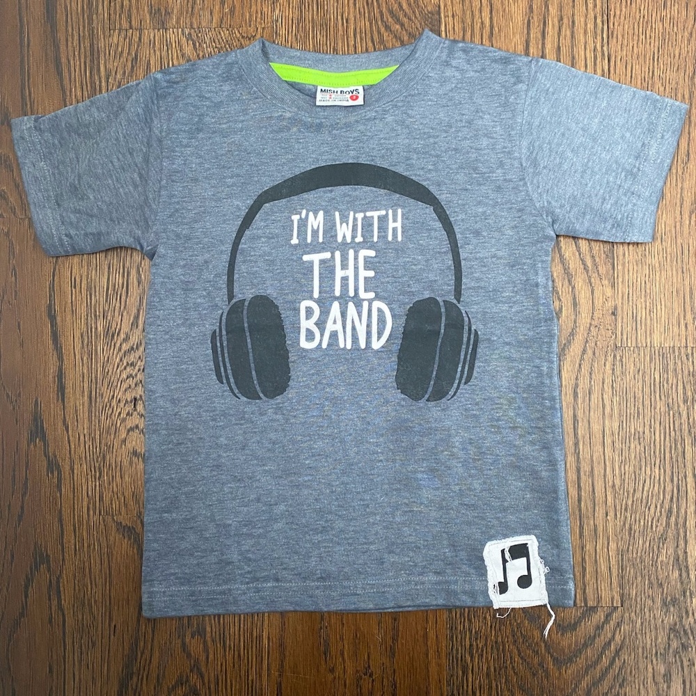 Mish Boys I'm with the band shirt size 3